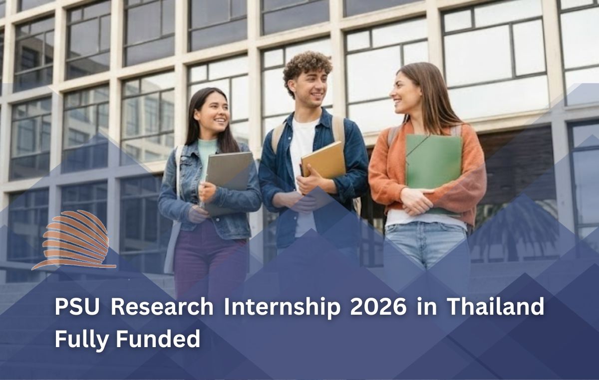 PSU Research Internship 2026 in Thailand Fully Funded Opportunity